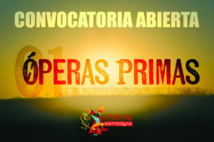 Santa Fe de Antioquia abre su convocatoria a largometrajes de operas primas